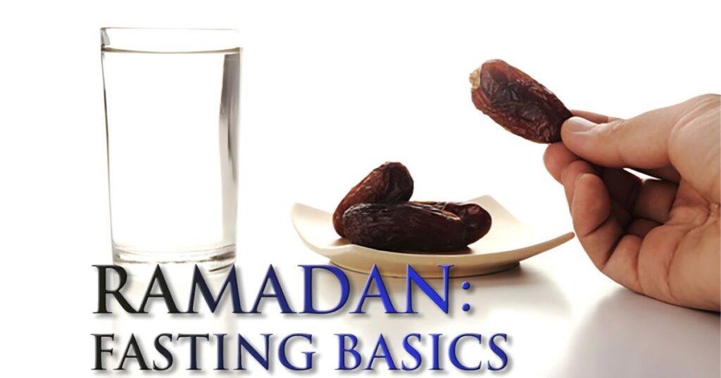 Fasting The Cornerstone of Ramadan