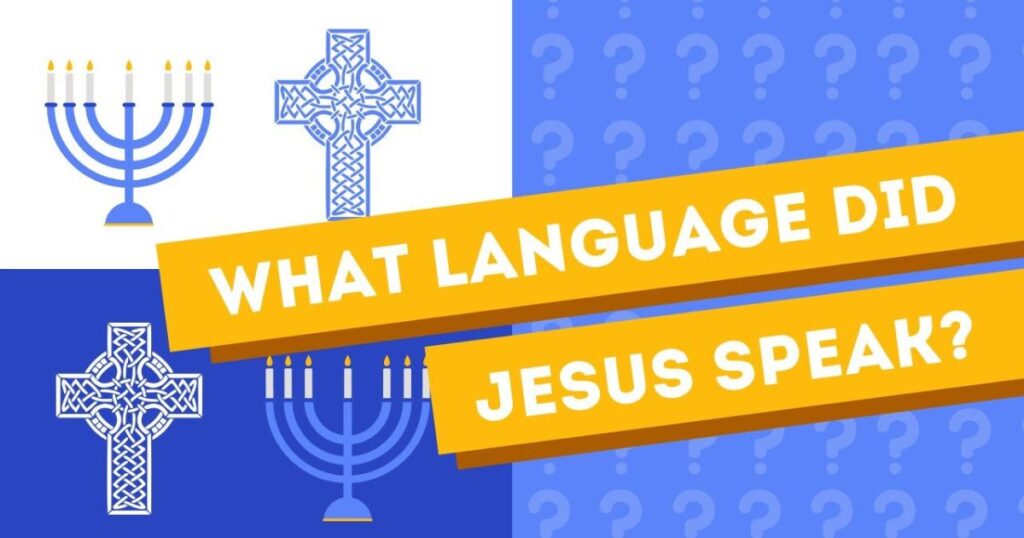 What Language Did Jesus Speak